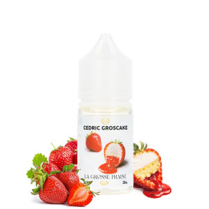 Le concentré La Grosse Fraise de Cédric Groscake en 30ml