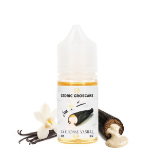 Le concentré La Grosse Vanille de Cédric Groscake en 30ml