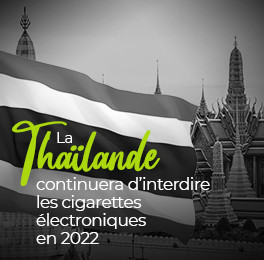 [Poisson d'avril] La Thaïlande continuera d’interdire les cigarettes électroniques