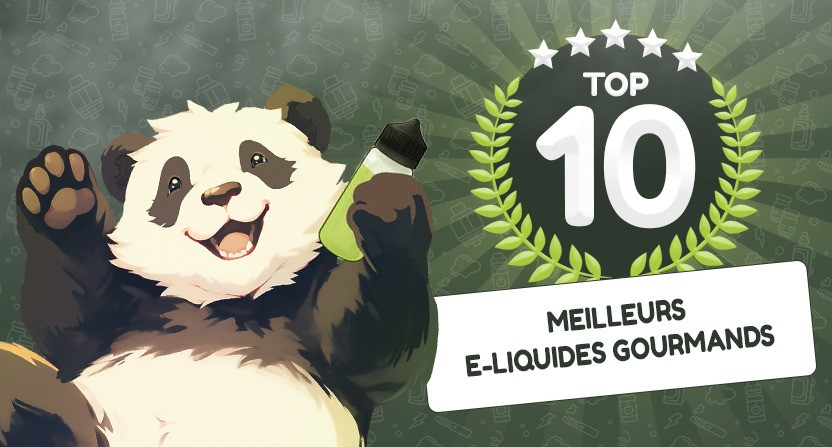 Top 10 des meilleurs e-liquides gourmands