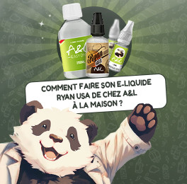 Comment faire son e-liquide Ryan USA de chez A&L à la maison ?