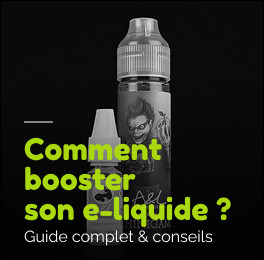Comment booster son e-liquide sans altérer les saveurs ?