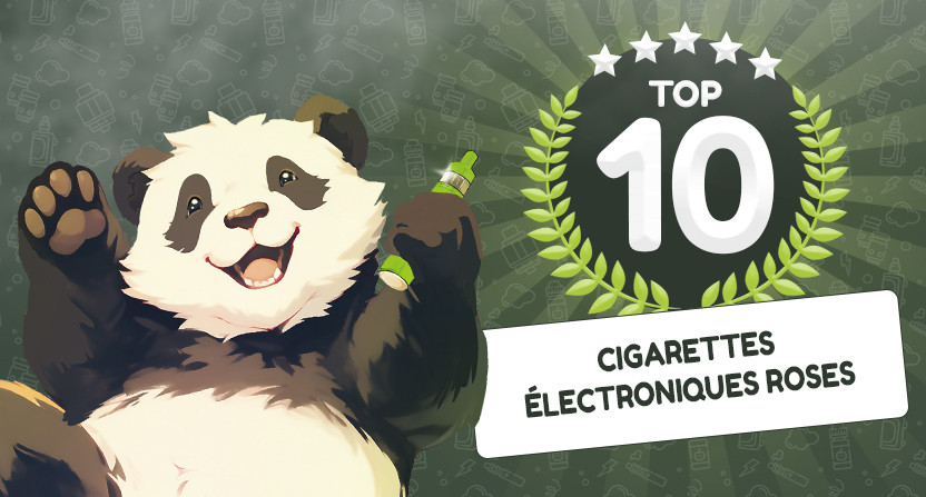 Top 10 des cigarettes électroniques roses