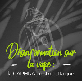 Désinformation sur la vape : la CAPHRA contre-attaque