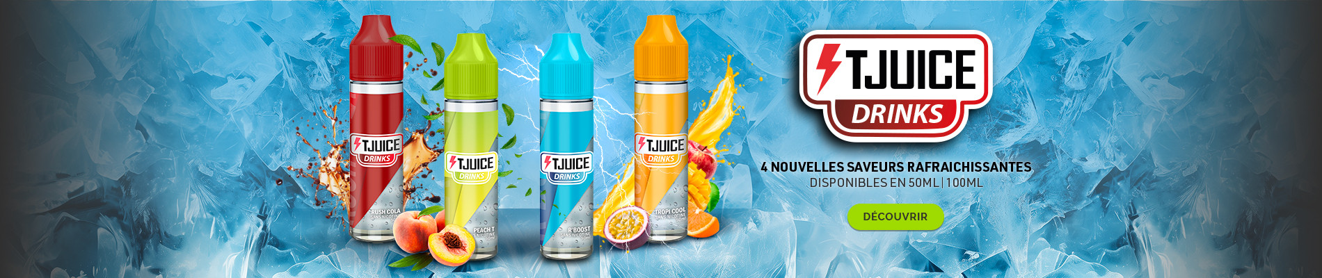 4 Nouvelles saveurs TJuice